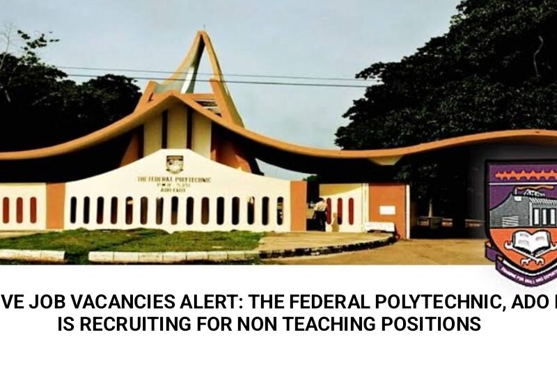 Massive Recruitment at Federal Polytechnic Ado-Ekiti 2025